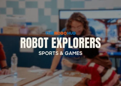 Robot Explorers: Sports & Games